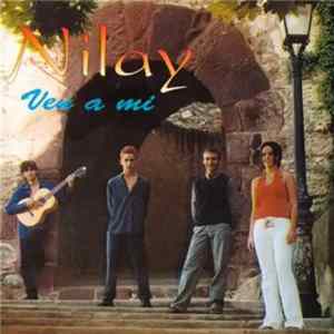 Nilay - Ven A Mí FLAC