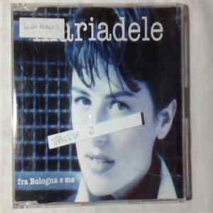 Mariadele - Fra Bologna E Me FLAC