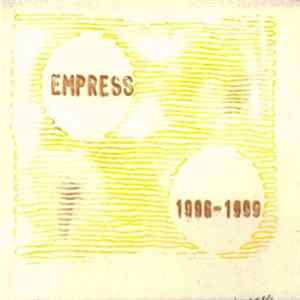 Empress - 1996-1999 FLAC