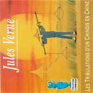 Jules Verne - Les Tribulations D'un Chinois En Chine FLAC