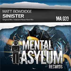 Matt Bowdidge - Sinister FLAC