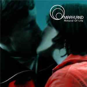 Maryland - Almond Of Life FLAC