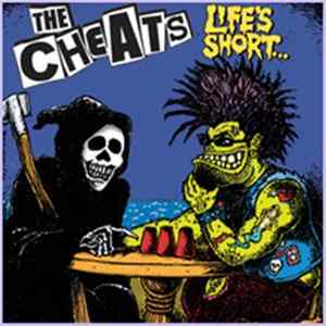 The Cheats - Life's Short FLAC