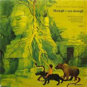 Rudyard Kipling - Mowgli - Syn Dżungli Część I FLAC