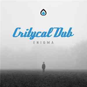 Critycal Dub - Enigma FLAC