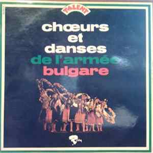Various - Chœurs Et Danses De L’Armée Bulgare FLAC