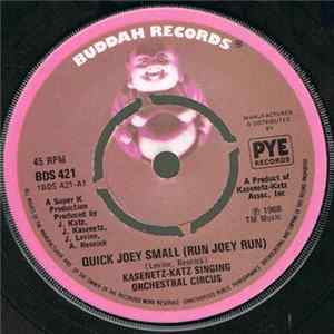 The Kasenetz-Katz Singing Orchestral Circus - Quick Joey Small (Run Joey Run) FLAC