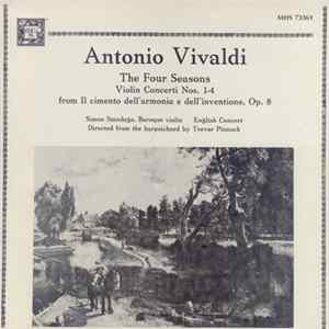 Antonio Vivaldi, Simon Standage, English Concert, Trevor Pinnock - The Four Seasons, Violin Concerti Nos. 1 - 4 From Il Cimento Dell'sarmonia EDell'inventione, Op. 8 FLAC