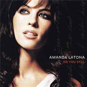 Amanda Latona - Do You Still FLAC