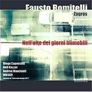 Fausto Romitelli / Zagros - Nell'alto dei giorni immobili FLAC
