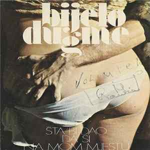 Bijelo Dugme - Šta Bi Dao Da Si Na Mom Mjestu FLAC