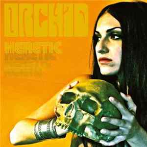 Orchid - Heretic FLAC