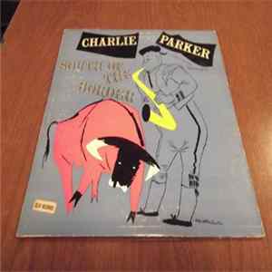 Charlie Parker - South Of The Border FLAC