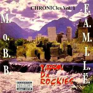 M.O.B.B. F.A.M.I.L.E - Chronicles Vol.1: Tappin Da Rockies FLAC