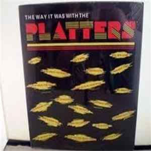 The Platters - The Way It Was With The Platters FLAC
