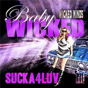 Baby Wicked - Sucka4luv FLAC