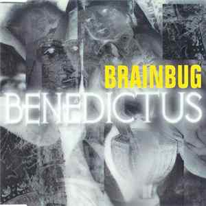 Brainbug - Benedictus FLAC
