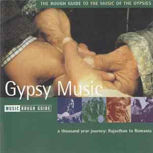 Various - The Rough Guide To The Music Of The Gypsies FLAC