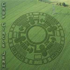 Various - Crop Circle Jerk FLAC