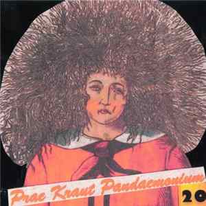 Various - Prae Kraut Pandaemonium 20 FLAC