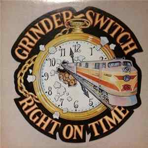Grinder Switch - Right On Time FLAC