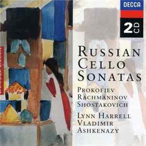 Prokofiev, Rachmaninov, Shostakovich - Lynn Harrell, Vladimir Ashkenazy - Russian Cello Sonatas FLAC