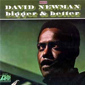 David Newman - Bigger & Better FLAC