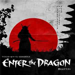 Iceski & Merlin - Enter The Dragon FLAC