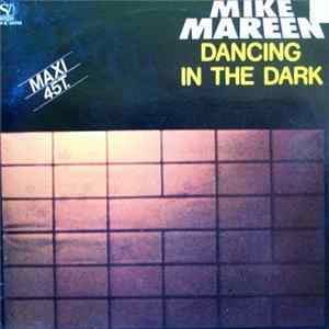 Mike Mareen - Dancing In The Dark FLAC