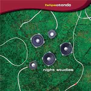 Felipe Otondo - Night Studies FLAC