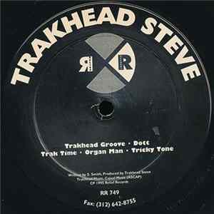Trakhead Steve - Trakhead Groove FLAC