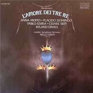 Montemezzi - Placido Domingo, Anna Moffo, Pablo Elvira, Cesare Siepi, Ryland Davies, Nello Santi - L'Amore Dei Tre Re FLAC