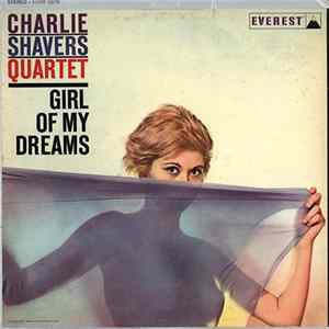Charlie Shavers Quartet - Girl Of My Dreams FLAC