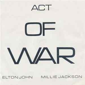 Elton John, Millie Jackson - Act Of War FLAC