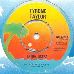 Tyrone Taylor - Extra, Extra / Life Table Turning FLAC