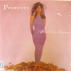 Princess - After The Love Has Gone FLAC