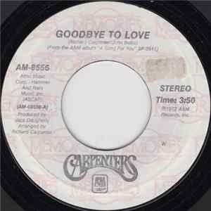 Carpenters - Goodbye To Love / Top Of The World FLAC