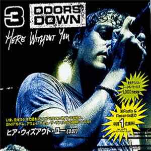 3 Doors Down - Here Without You FLAC