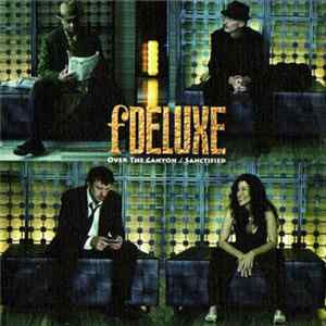 fDeluxe - Over The Canyon / Sanctified FLAC