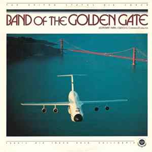 The United States Air Force Band Of The Golden Gate - The United States Air Force Band Of The Golden Gate FLAC