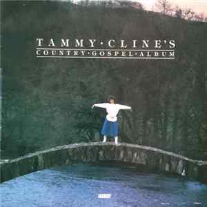 Tammy Cline - Tammy Cline's Country Gospel Album FLAC