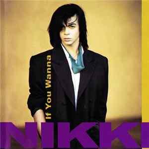 Nikki - If You Wanna FLAC
