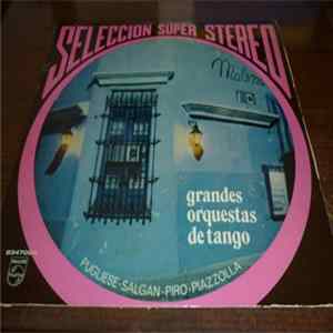 Various - Grandes Orquestas De Tango FLAC