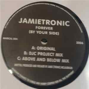 Jamietronic - Forever (By Your Side) FLAC