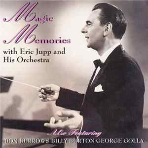 Eric Jupp And His Orchestra - Magic Memories FLAC