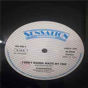 Casanova - I Don't Wanna Waste My Time FLAC
