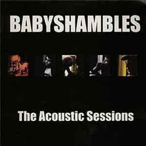 Babyshambles - The Acoustic Sessions FLAC