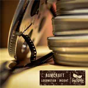 Aumcraft - Locomotion | Insight FLAC