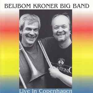 Beijbom Kroner Big Band - Live In Copenhagen FLAC