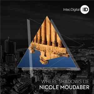 Nicole Moudaber - Where Shadows Lie FLAC